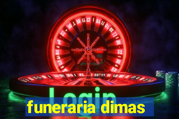 funeraria dimas